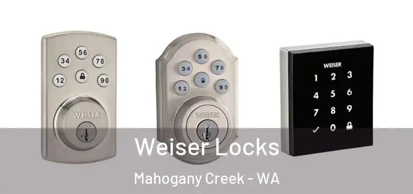  Weiser Locks Mahogany Creek - WA