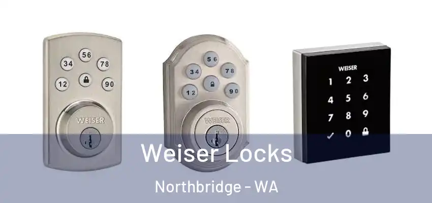 Weiser Locks Northbridge - WA