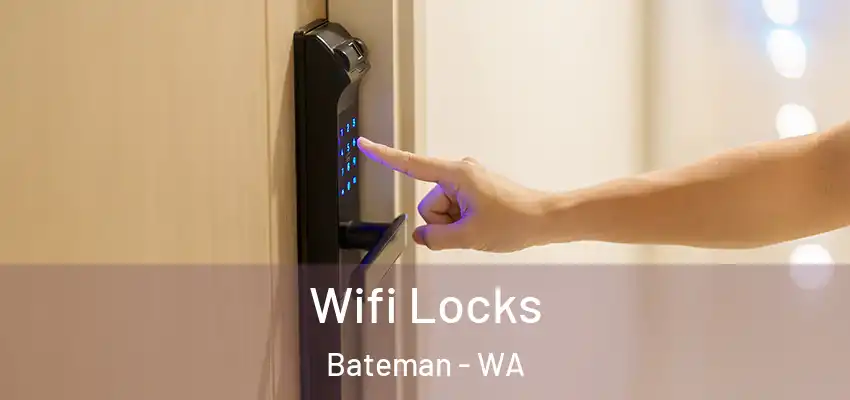  Wifi Locks Bateman - WA
