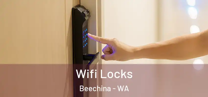 Wifi Locks Beechina - WA
