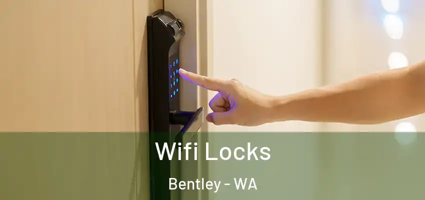 Wifi Locks Bentley - WA