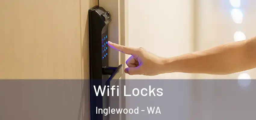 Wifi Locks Inglewood - WA