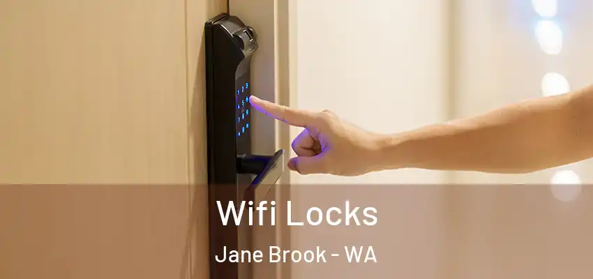 Wifi Locks Jane Brook - WA