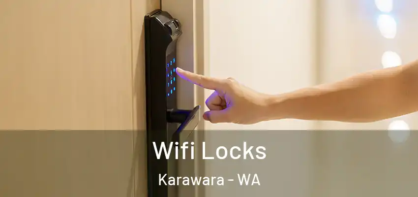 Wifi Locks Karawara - WA