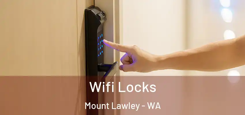  Wifi Locks Mount Lawley - WA