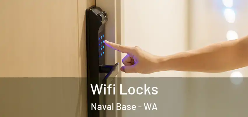 Wifi Locks Naval Base - WA