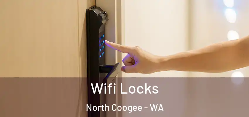Wifi Locks North Coogee - WA