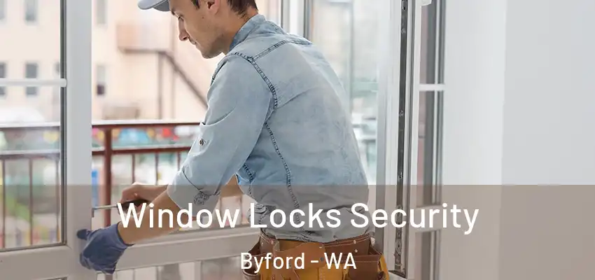 Window Locks Security Byford - WA