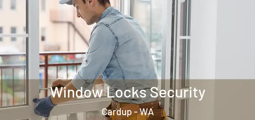 Window Locks Security Cardup - WA
