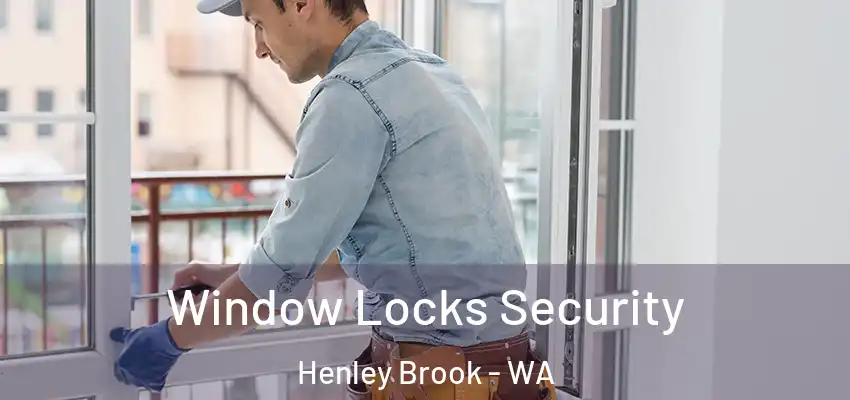  Window Locks Security Henley Brook - WA