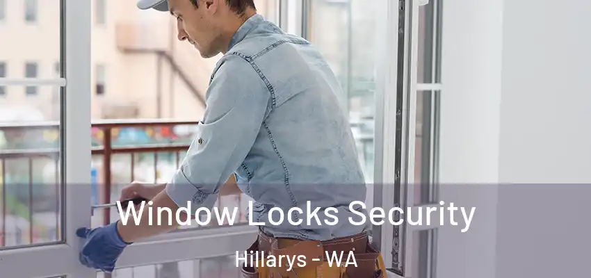 Window Locks Security Hillarys - WA