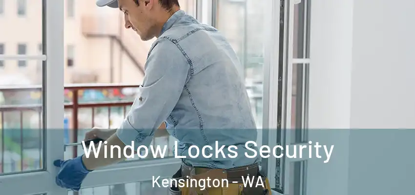  Window Locks Security Kensington - WA