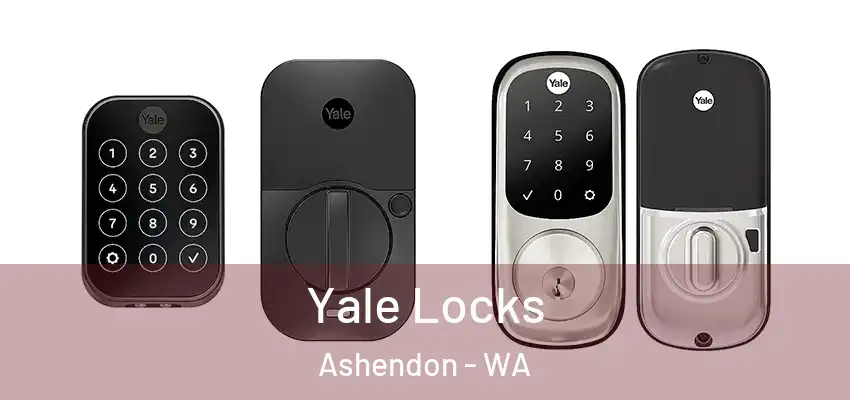 Yale Locks Ashendon - WA