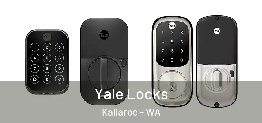 Yale Locks Kallaroo - WA