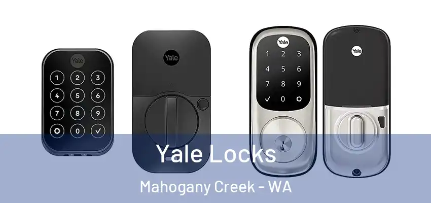 Yale Locks Mahogany Creek - WA