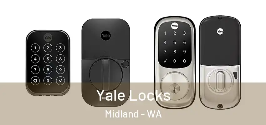 Yale Locks Midland - WA