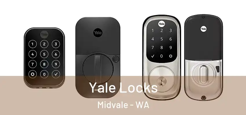 Yale Locks Midvale - WA