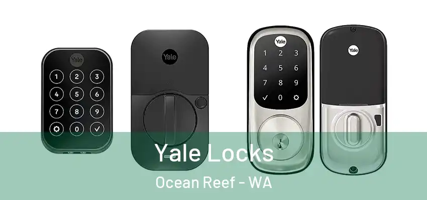 Yale Locks Ocean Reef - WA